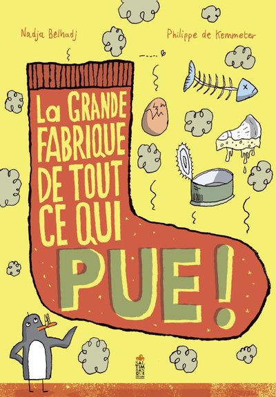 Image de La grande fabrique de tout ce qui pue