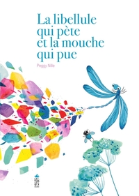 Image de La Libellule qui pète et la mouche qui pue