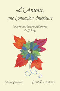 Image de L'Amour, une Connexion Intérieure. D'après les Principes d'Harmonie du Yi King