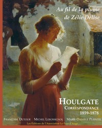 Picture of Au fil de la plume de Zélie Delise. Houlgate correspondance 1859-1876