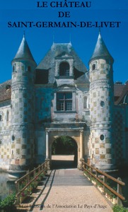 Image de Le château de Saint-Germain-de-Livet
