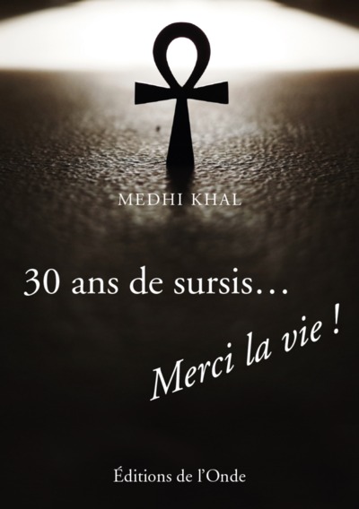 Picture of 30 ANS DE SURSIS MERCI LA VIE !.