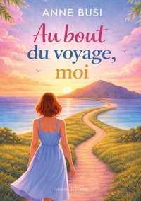 Image de Au bout du voyage, moi