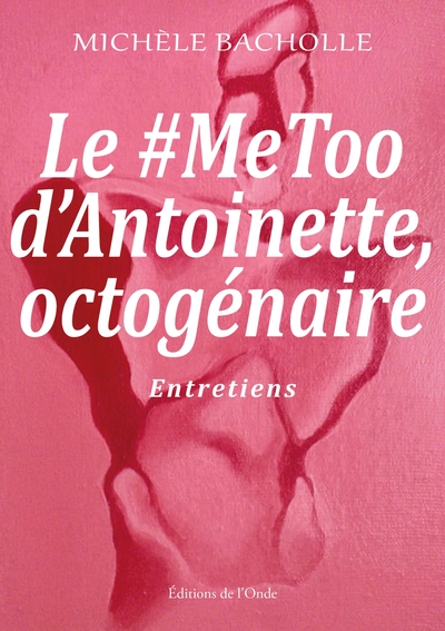 Image de Le #MeToo d'Antoinette, octogénaire (Entretien)
