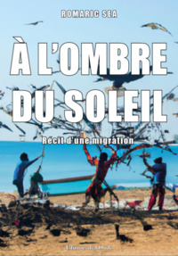 Picture of A L'OMBRE DU SOLEIL