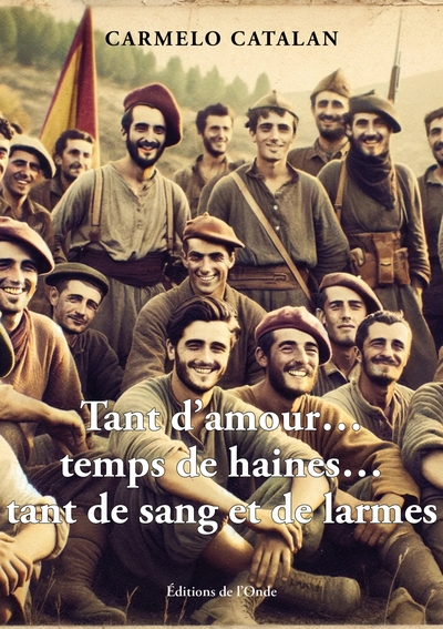 Picture of Tant d'amour...temps de haines...tant de sang et de larmes