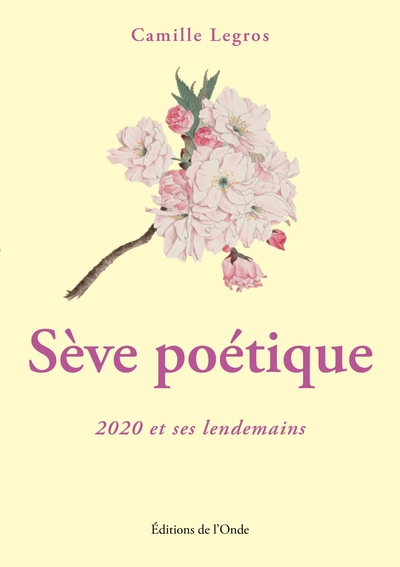 Picture of Sève poétique (2020 et ses lendemains)