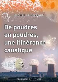 Image de DE POUDRES EN POUDRES, UNE ITINERANCE CAUSTIQUE