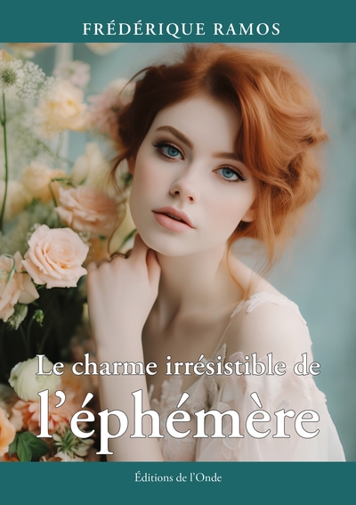 Picture of Le charme irrésistible de l'éphémère