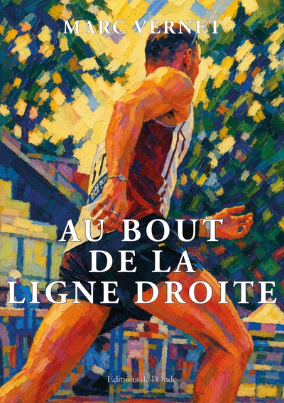 Image de Au bout de la ligne droite