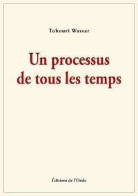 Picture of Un processus de tous les temps