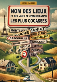 Picture of Nom des lieux et des voies de communication les plus cocasses