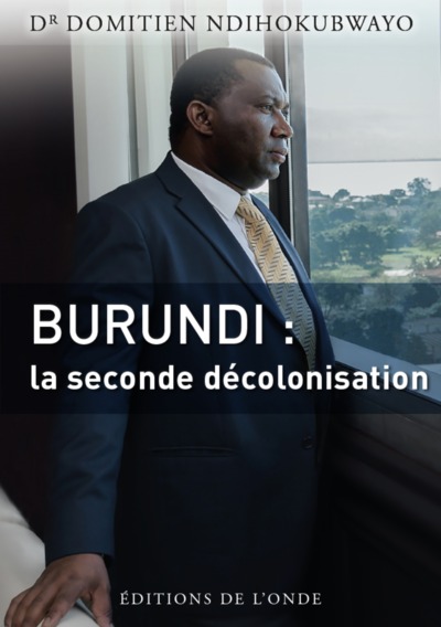 Image de Burundi, la seconde décolonisation