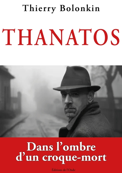 Picture of Thanatos, dans l'ombre d'un croque-mort