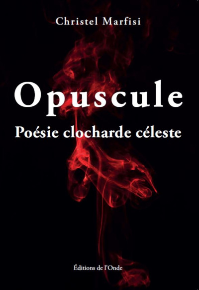 Picture of OPUSCULE - POESIE CLOCHARDE CELESTE