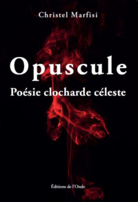 Picture of OPUSCULE - POESIE CLOCHARDE CELESTE