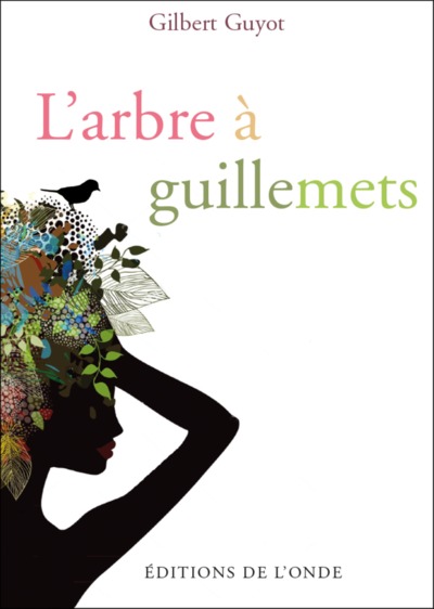 Picture of L'arbre à guillemets - aux abeilles, aux chouettes et à la blanche hermine