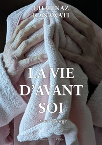 Picture of La vie d'avant soi