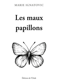 Picture of Les maux papillons