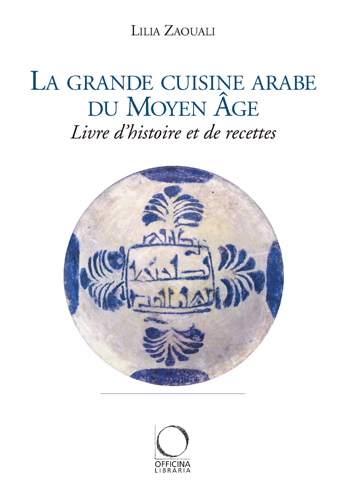 Image de La grande cuisine arabe du Moyen âge - livre d'histoire et de recettes