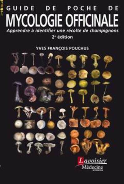 Picture of Guide de poche de mycologie officinale (2° Éd.)
