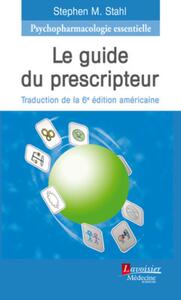 Picture of Psychopharmacologie essentielle. Le guide du prescripteur (3e édition française)