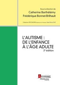 Image de L'autisme : de l'enfance à l'âge adulte (2° Éd.)