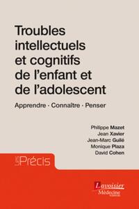 Picture of Troubles intellectuels et cognitifs de l'enfant et de l'adolescent