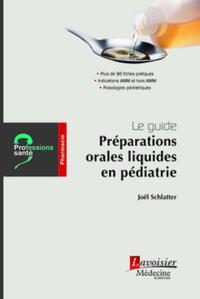 Picture of Le guide : Préparations orales liquides en pédiatrie