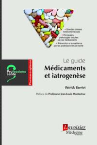 Picture of Le guide : Médicaments et iatrogenèse