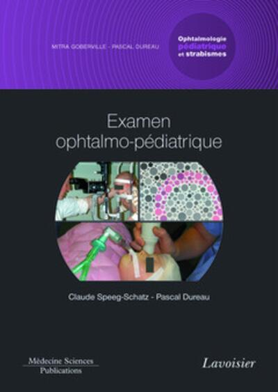 Picture of Examen ophtalmo-pédiatrique. Volume 1 - coffret Ophtalmologie pédiatrique et strabismes