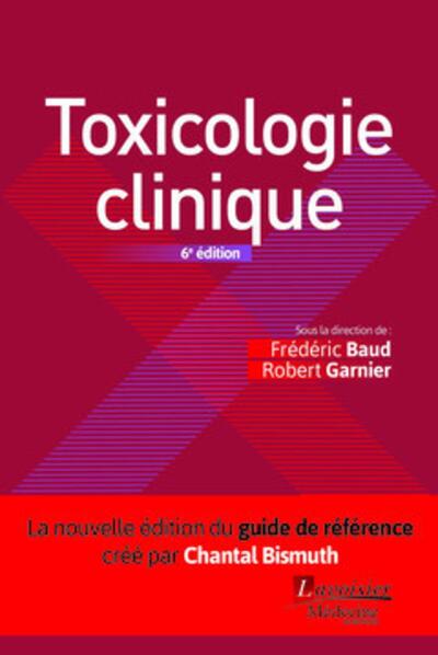 Picture of Toxicologie clinique (6° Éd.)