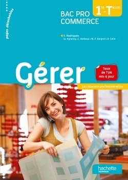 Image de Gérer 1re Terminale Bac Pro Commerce - Les missions professionnelles - Livre élève - Ed. 2014
