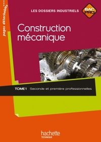 Picture of Construction mécanique 2de et 1re Bac Pro - Livre élève - Ed.2010