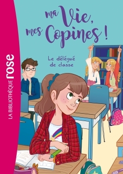 Image de Ma vie, mes copines 02 - Le délégué de classe