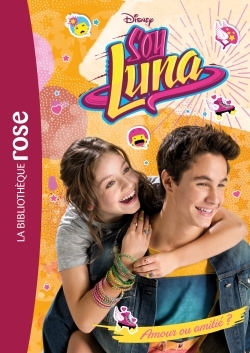 Picture of Soy Luna 03 - Amour ou amitié ?