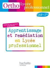 Picture of Ortho Lycée professionnel, CAP 2de Bac Pro - Livre élève - Ed.2010