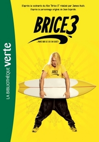 Picture of Brice de Nice 3 - le roman du film