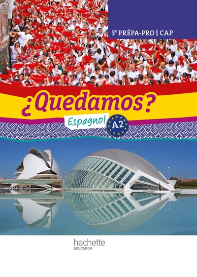 Image de ¿Quedamos? 3e Prépa-Pro/CAP - Livre élève - Ed. 2012