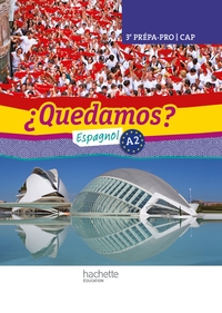Image de ¿Quedamos? 3e Prépa-Pro/CAP - Livre élève - Ed. 2012