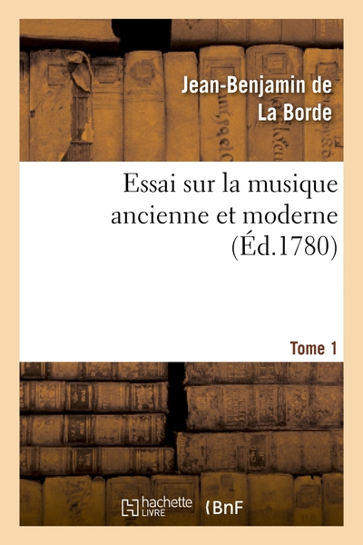 Image de Essai sur la musique ancienne et moderne. Tome 1
