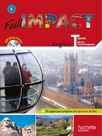 Image de Full impact Term. séries technologiques - Livre élève Grand format + CD audio - Ed. 2012
