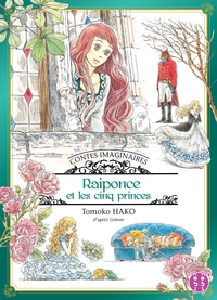 Image de Contes imaginaires - Raiponce et les cinq princes