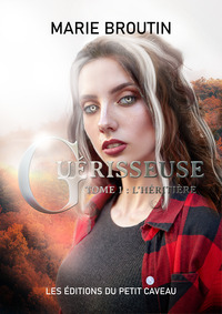 Picture of Guérisseuse, tome 1: L'héritière