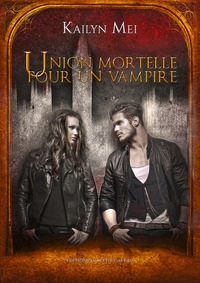 Image de Union mortelle pour un vampire