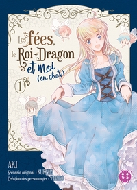 Image de Les fées, le Roi-Dragon et moi (en chat) T01