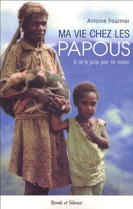 Image de Ma vie chez les Papous : il m'a pris par la main