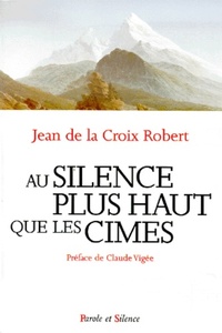 Picture of au silence plus haut que les cimes