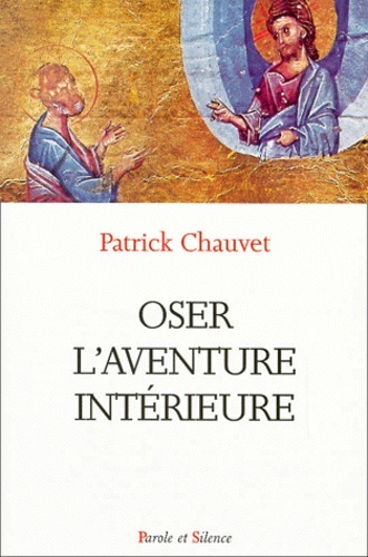Picture of oser l'aventure interieure