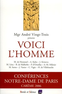 Picture of voici l'homme - conf de careme paris 2006